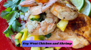 Key West Chicken and Shrimp